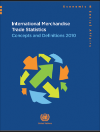 International Merchandise Trade Statistics: Concepts and Definitions 2010